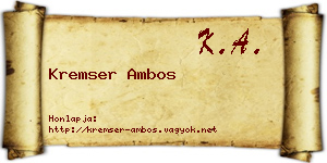 Kremser Ambos névjegykártya